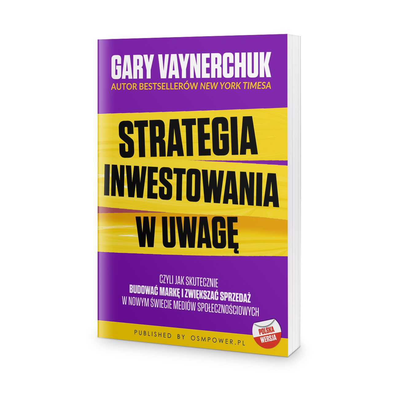 Strategia inwestowania w uwagę - Gary Vaynerchuk